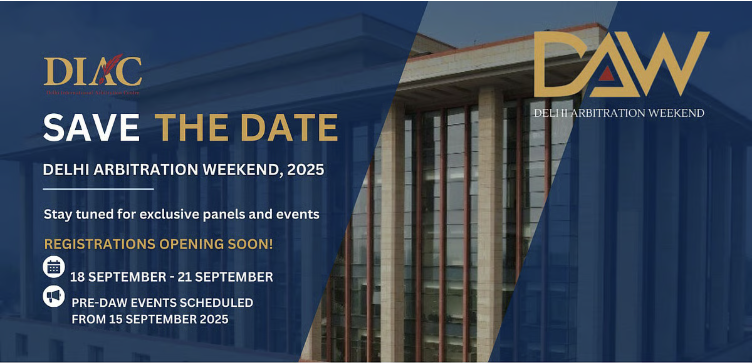 Third Delhi Arbitration Weekend 2025 to be held from September 18–21